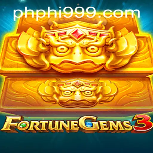 Explore the Thrilling World of 'FortuneGems3' on PHI999.COM
