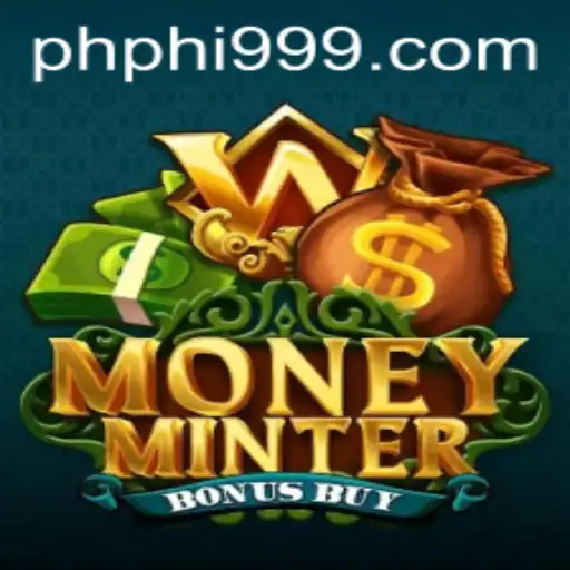 Immerse in the Thrills of MoneyMinterBonusBuy at PHI999.COM
