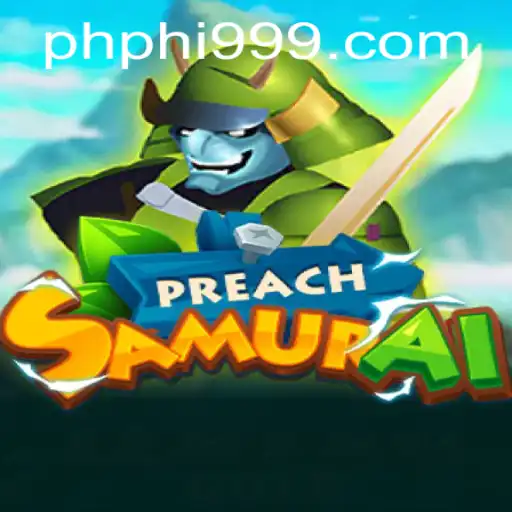 Explore the Exciting World of PreachSamurai: The Journey of Honor and Strategy